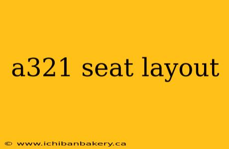 a321 seat layout