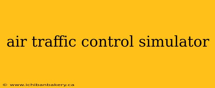 air traffic control simulator