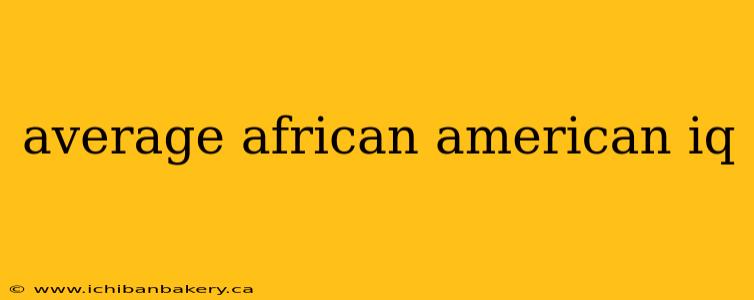 average african american iq