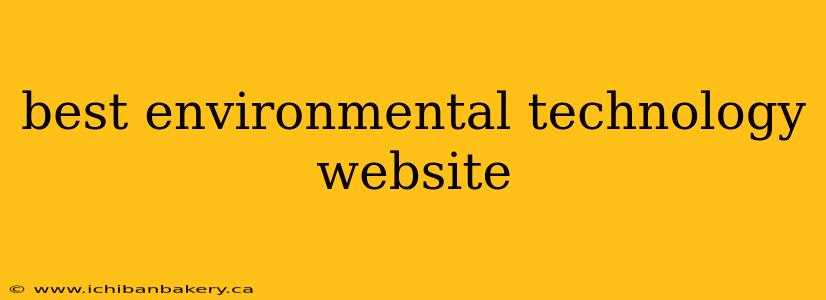 best environmental technology website