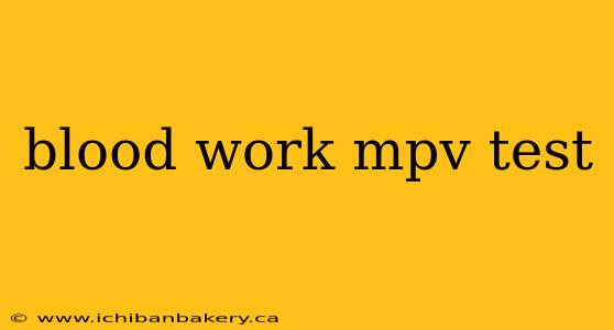 blood work mpv test