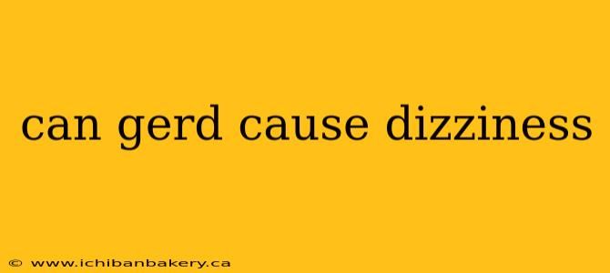 can gerd cause dizziness