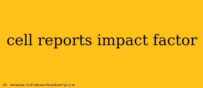 cell reports impact factor