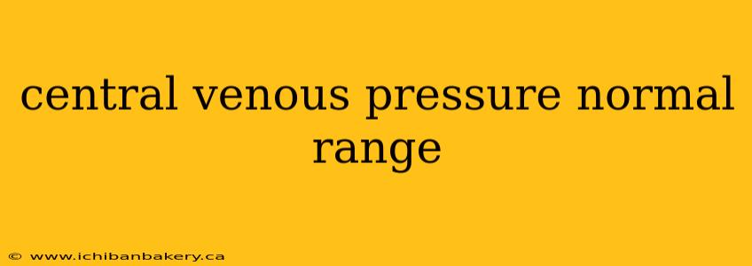 central venous pressure normal range