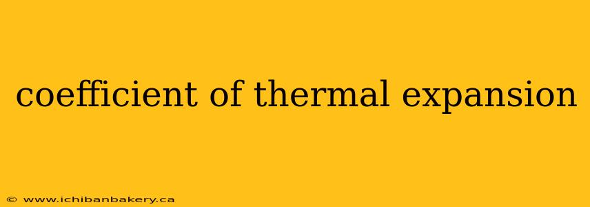 coefficient of thermal expansion