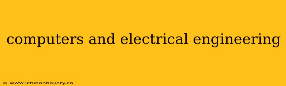 computers and electrical engineering