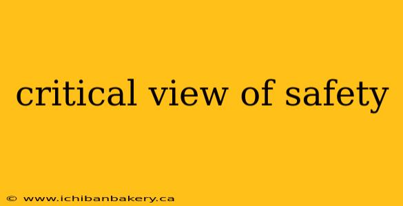critical view of safety