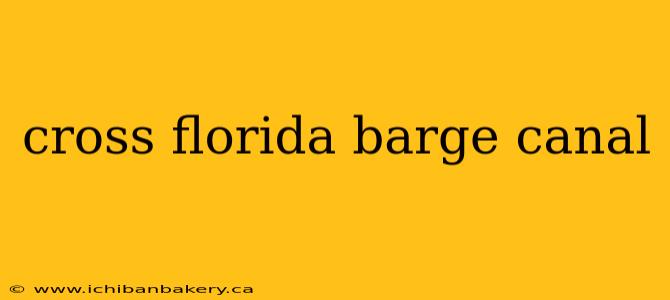 cross florida barge canal