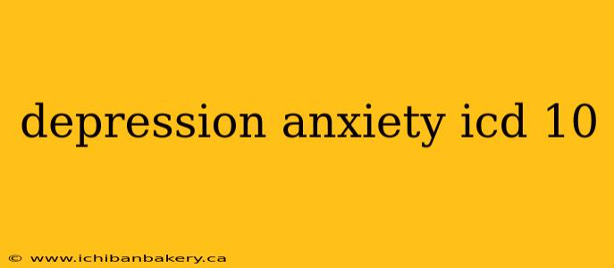 depression anxiety icd 10