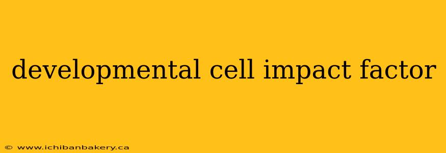 developmental cell impact factor