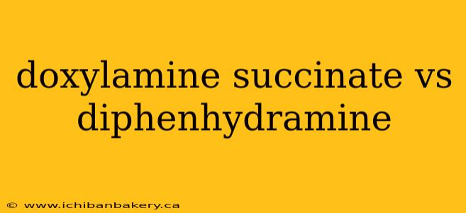 doxylamine succinate vs diphenhydramine