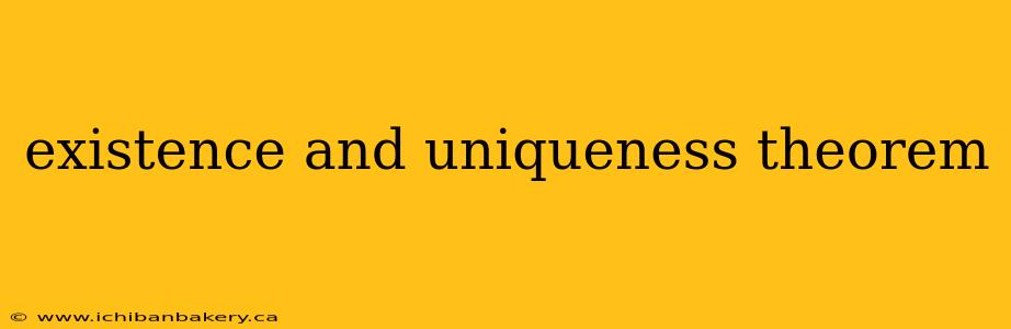 existence and uniqueness theorem