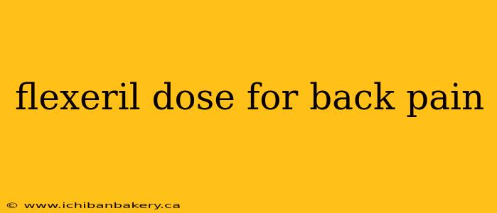 flexeril dose for back pain