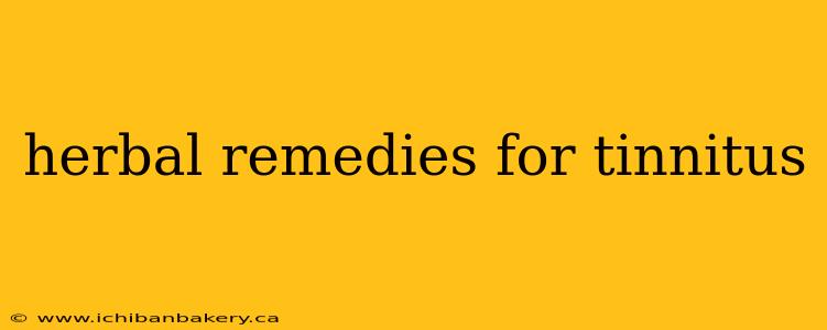 herbal remedies for tinnitus