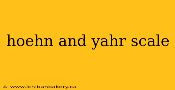 hoehn and yahr scale