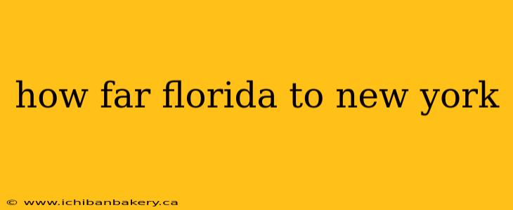 how far florida to new york