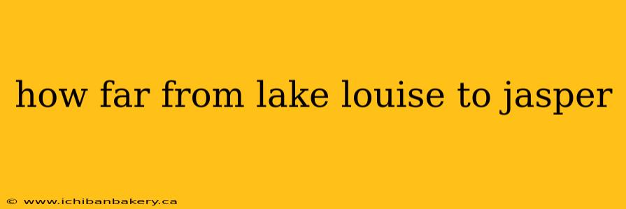 how far from lake louise to jasper