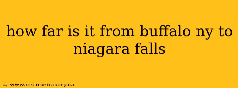 how far is it from buffalo ny to niagara falls