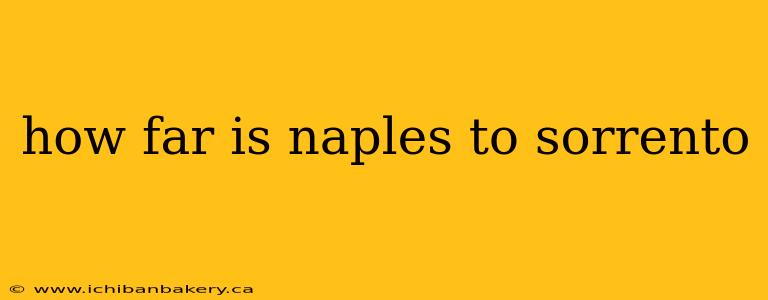 how far is naples to sorrento