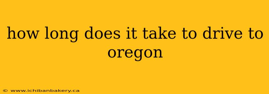 how long does it take to drive to oregon