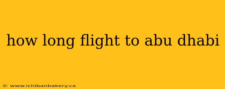 how long flight to abu dhabi