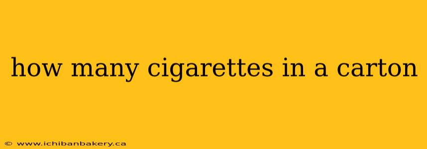 how many cigarettes in a carton