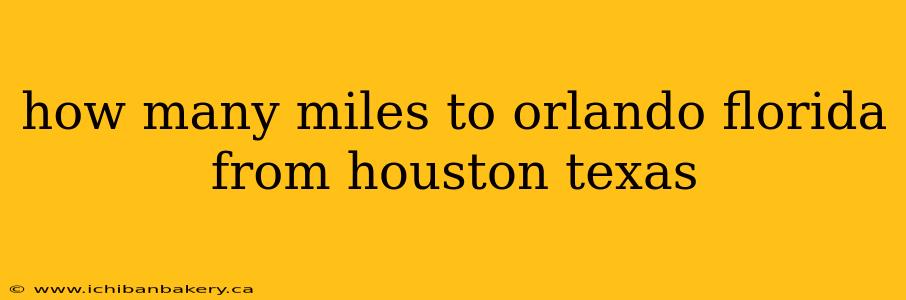 how many miles to orlando florida from houston texas