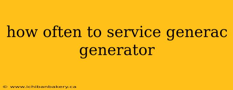 how often to service generac generator