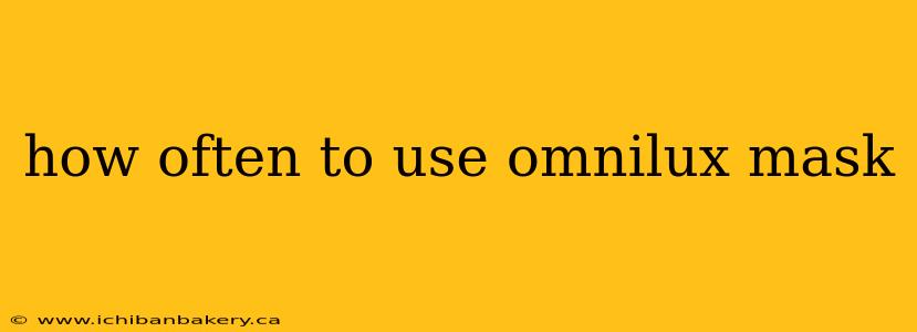 how often to use omnilux mask