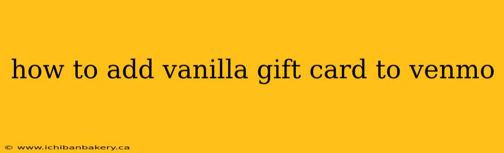 how to add vanilla gift card to venmo