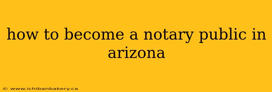 how to become a notary public in arizona