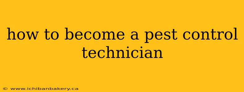 how to become a pest control technician