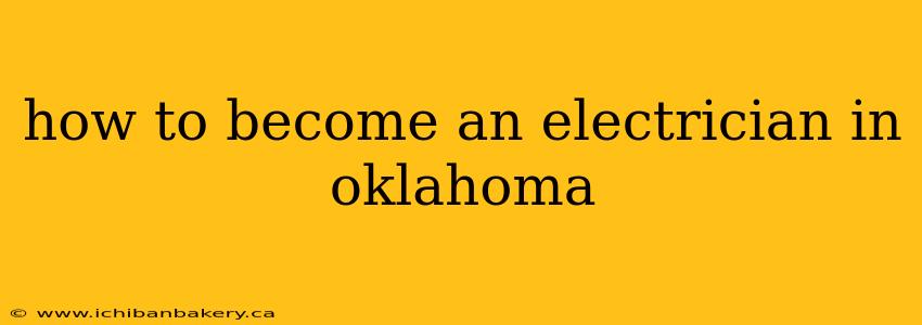 how to become an electrician in oklahoma