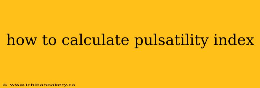 how to calculate pulsatility index