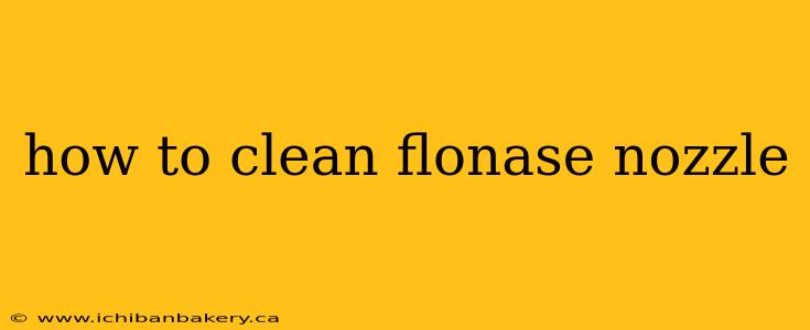 how to clean flonase nozzle