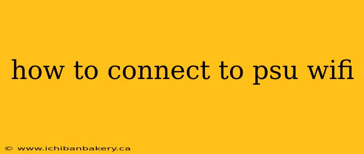 how to connect to psu wifi