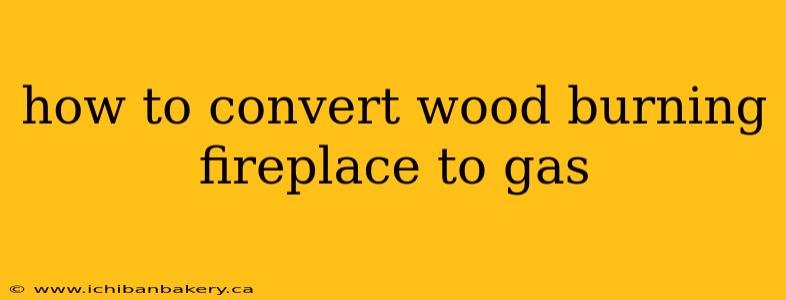 how to convert wood burning fireplace to gas