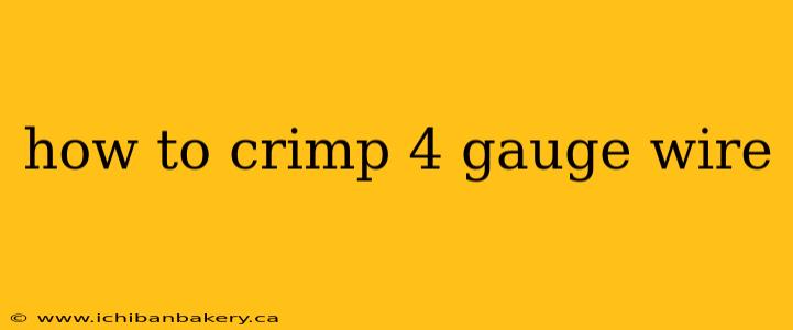 how to crimp 4 gauge wire