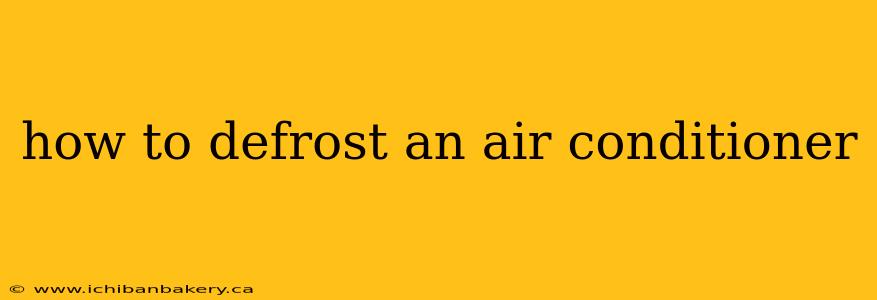 how to defrost an air conditioner