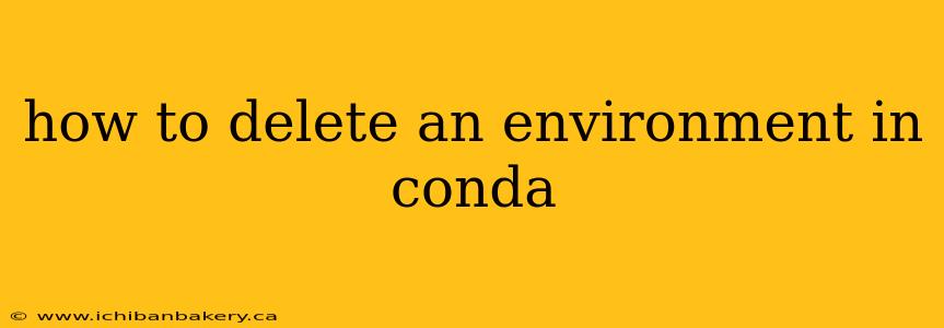 how to delete an environment in conda