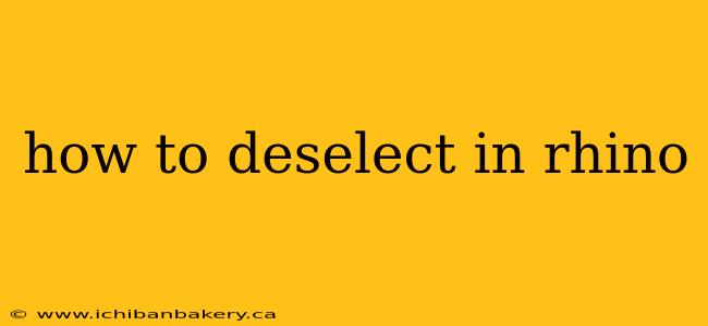 how to deselect in rhino