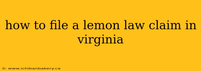 how to file a lemon law claim in virginia