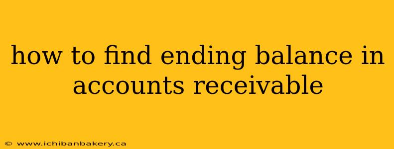how to find ending balance in accounts receivable