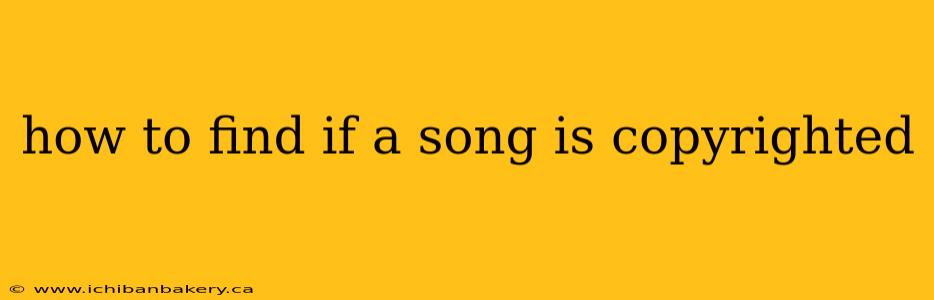 how to find if a song is copyrighted