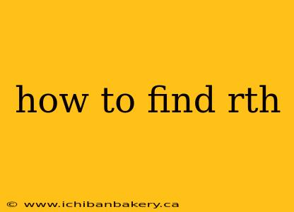 how to find rth
