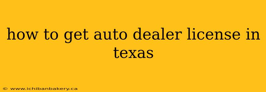 how to get auto dealer license in texas