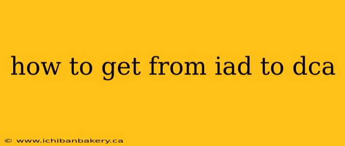 how to get from iad to dca