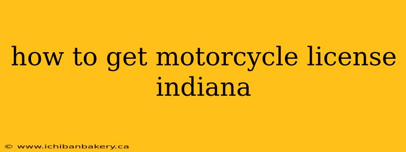 how to get motorcycle license indiana