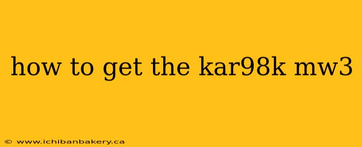 how to get the kar98k mw3