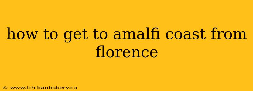 how to get to amalfi coast from florence